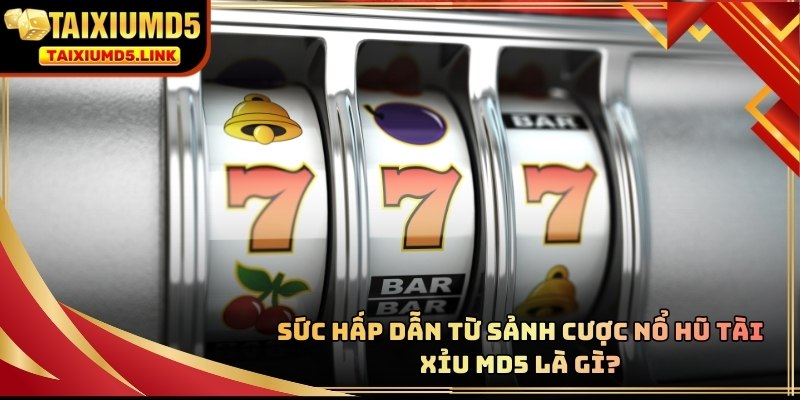 Giao diện bắt mắt giúp người chơi trải nghiệm săn hũ đỉnh cao nhất 2026